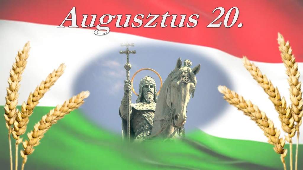 Szent István király és a magyar államalapítás ünnepe