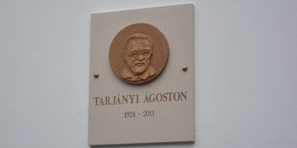 Felavatták Tarjányi Ágoston emléktábláját