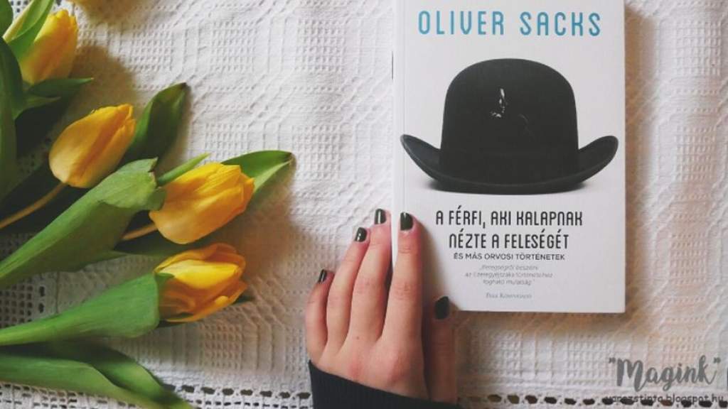 Könyvek Klubja – Oliver Sacks: A férfi, aki kalapnak nézte a feleségét