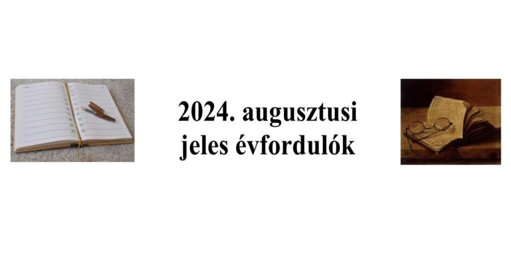 Kiskunfélegyházi évfordulók augusztusban