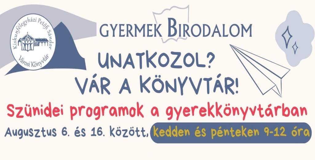 Szünidei programokkal várják a gyerekeket