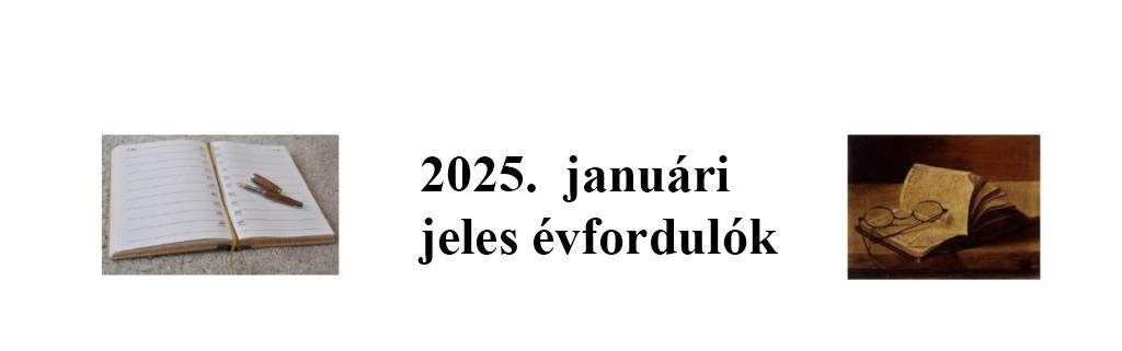 Januári jeles évfordulók