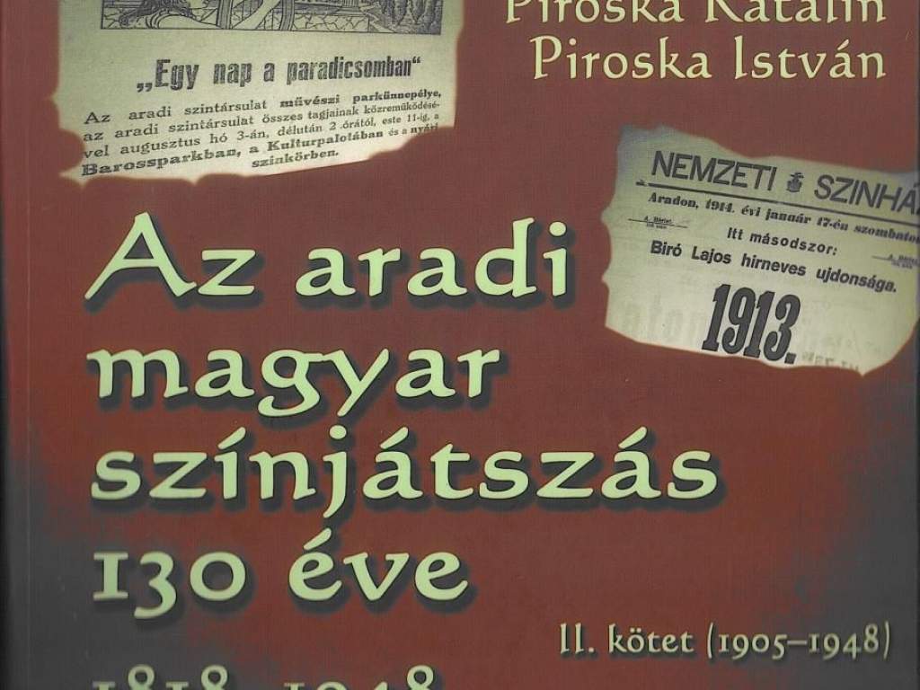 Az aradi magyar színjátszás 130 éve